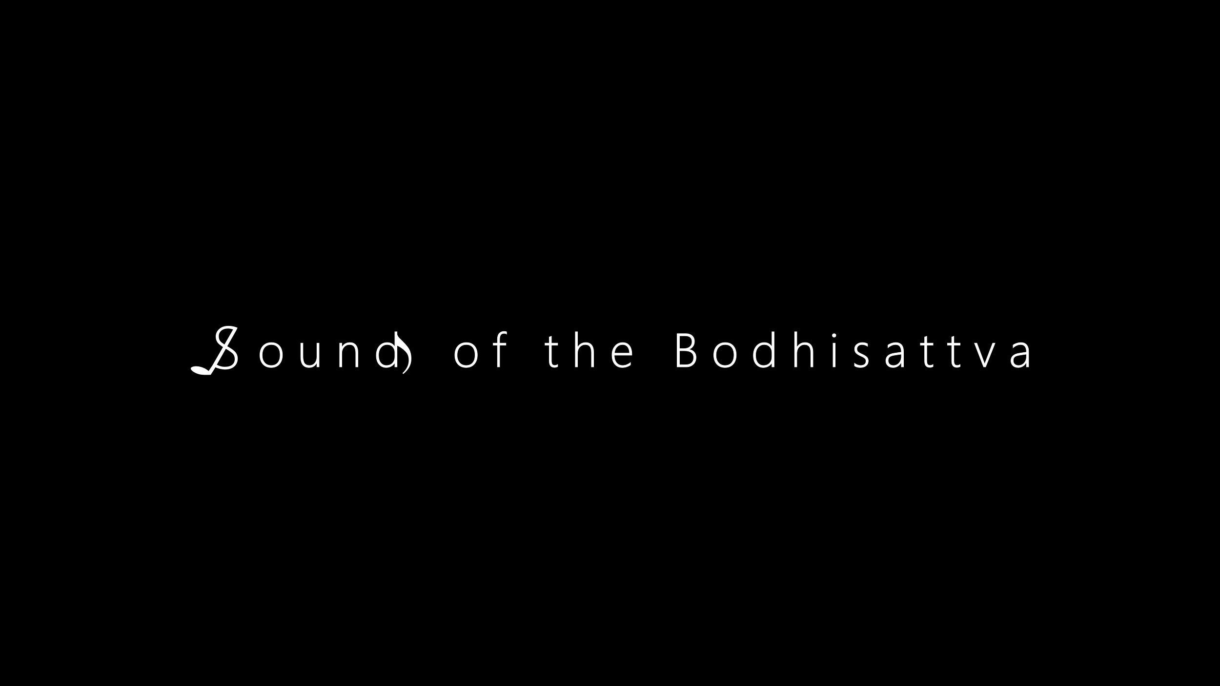 Sound of the Bodhisattva