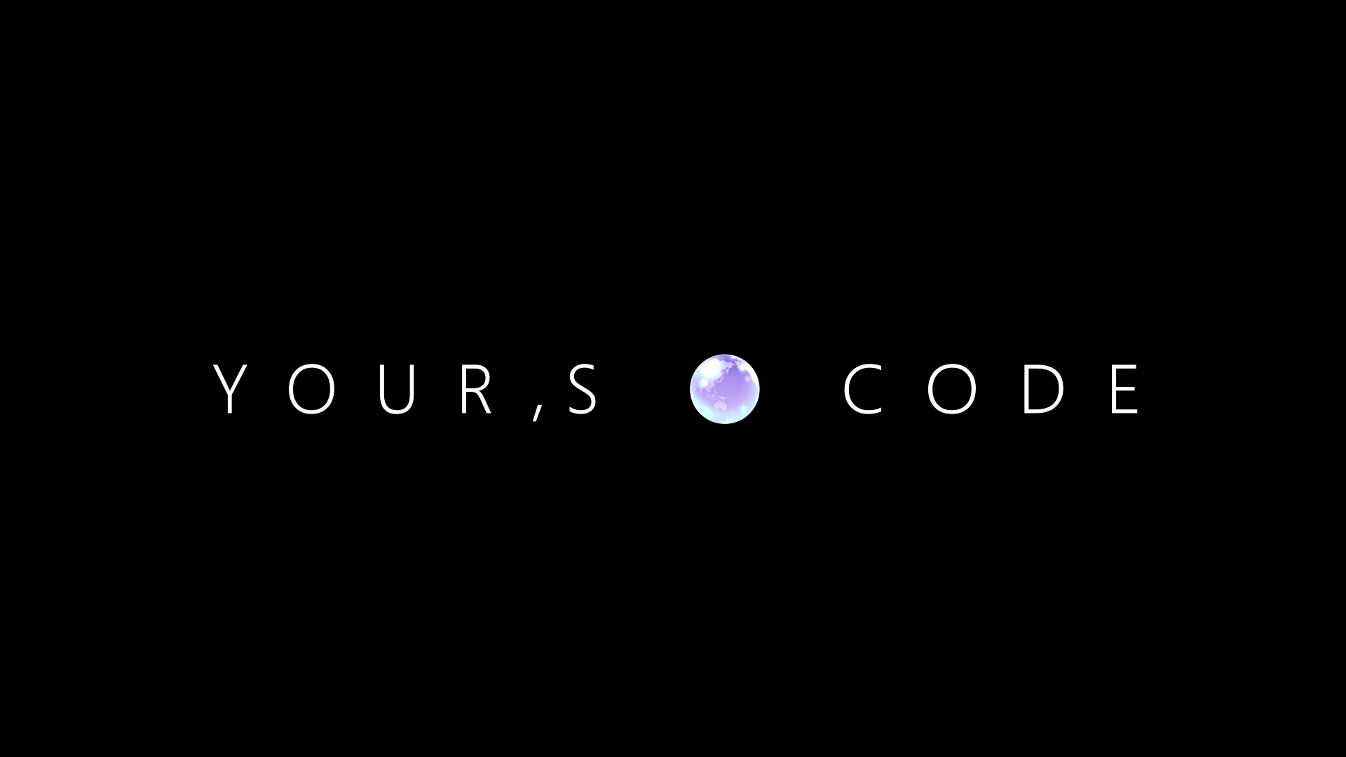 YOUR,S・CODE